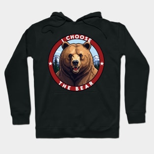 I choose the bear 2024 Hoodie